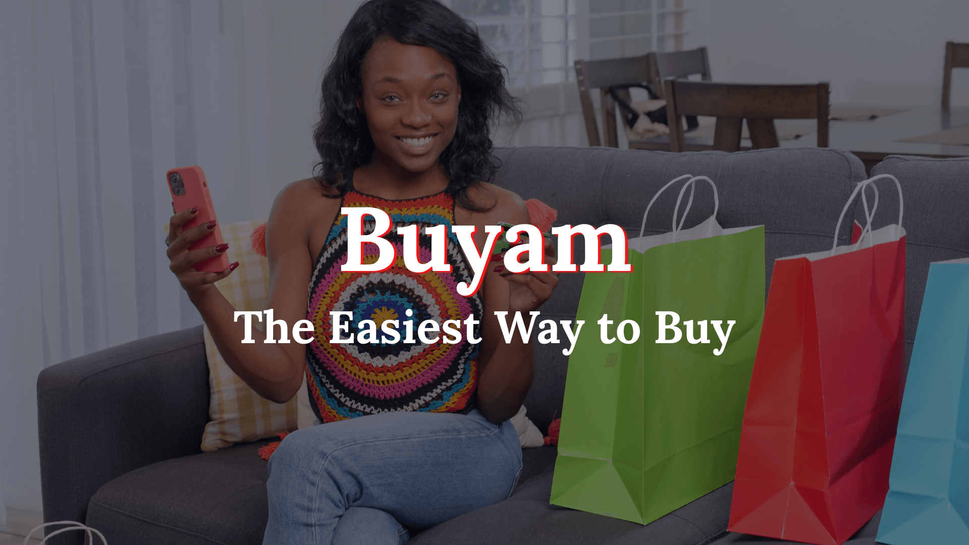 Buyam, the easiest way to buy